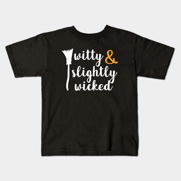 Funny Halloween for Witty and Slightly Wicked Witches Kids T-Shirt by HungryDinoDesign